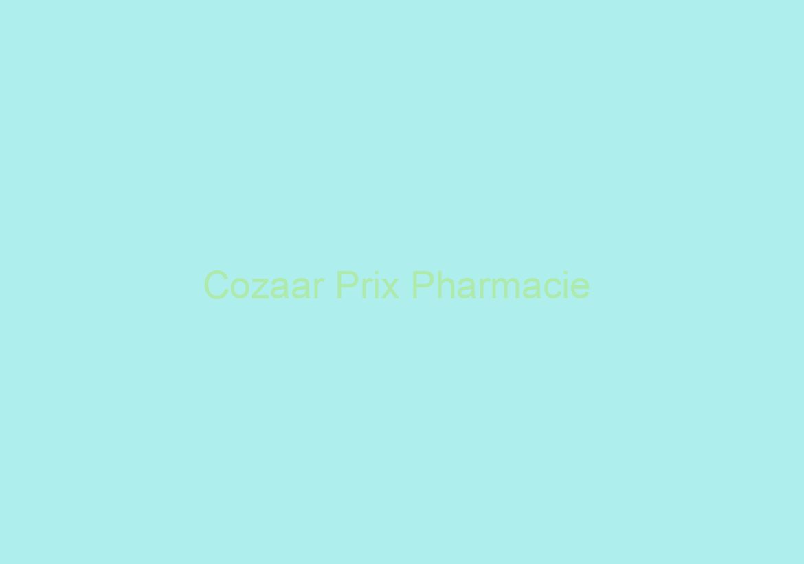 Cozaar Prix Pharmacie / Marques Et Generics / Pas De Pharmacie Rx
